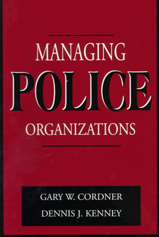 Imagen de archivo de Managing Police Organizations a la venta por Foggy Mountain Books