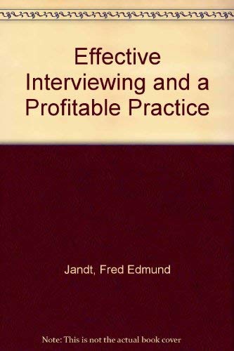 Stock image for Effective Interviewing and a Profitable Practice for sale by POQUETTE'S BOOKS