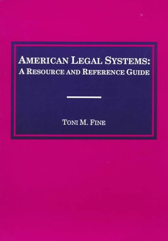 Imagen de archivo de American Legal Systems: A Resource and Reference Guide a la venta por BooksRun