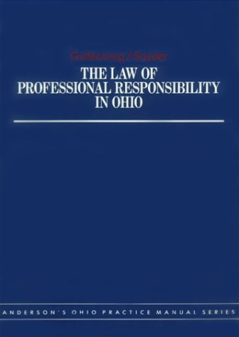 Stock image for The Law of Professional Responsibility in Ohio for sale by HPB-Red