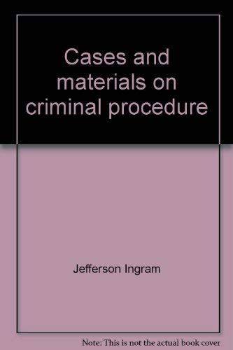 Stock image for Cases and materials on criminal procedure (Criminal justice studies) for sale by MyLibraryMarket