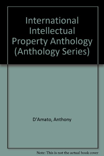 Stock image for International Intellectual Property Anthology for sale by David's Books