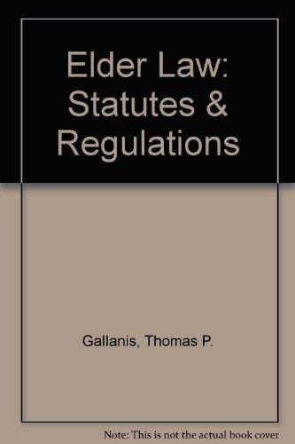 Stock image for Elder Law: Statutes and Regulations for sale by P.C. Schmidt, Bookseller