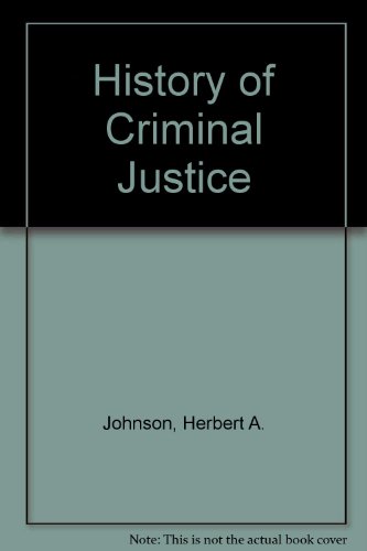 Imagen de archivo de History of Criminal Justice a la venta por HPB-Red