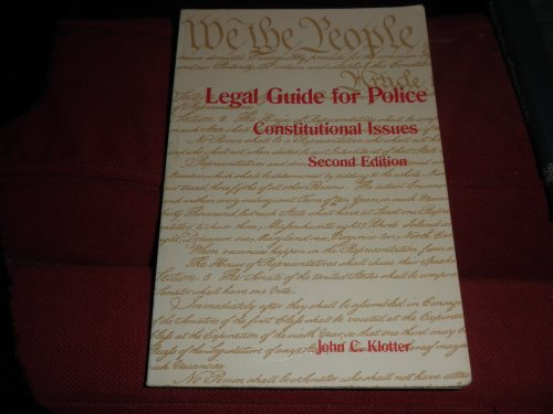 Stock image for Legal guide for police: Constitutional issues, 2nd edition for sale by the good news resource