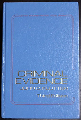 Criminal evidence (Justice administration legal series) - Klotter, John C