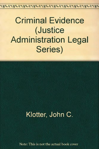 9780870845055: Criminal Evidence (Justice Administration Legal Series)