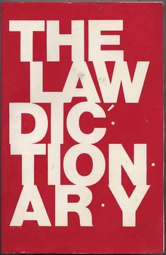 Stock image for The Law Dictionary: Pronouncing Edition: A Dictionary of Legal Words and Phrases with Latin and French Maxims of the Law Translated and Ex for sale by ThriftBooks-Atlanta