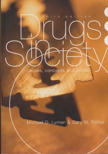 Imagen de archivo de Drugs in Society: Causes, Concepts and Control a la venta por HPB-Red
