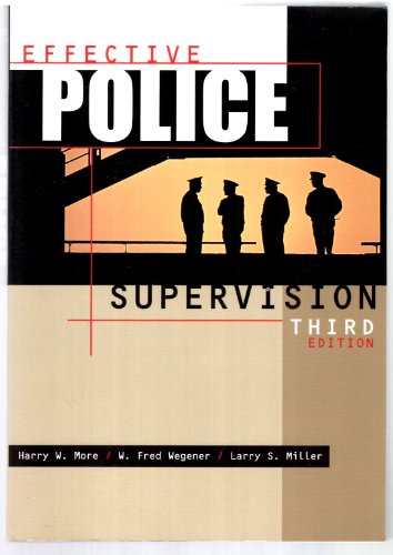 Effective Police Supervision (9780870845390) by Harry W. More