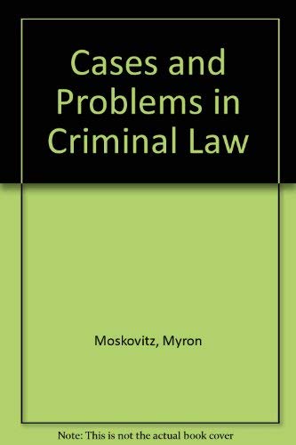 9780870845635: Cases and Problems in Criminal Law