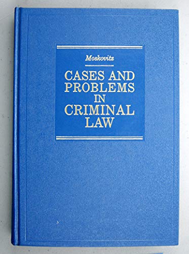 9780870845925: Cases and problems in criminal law