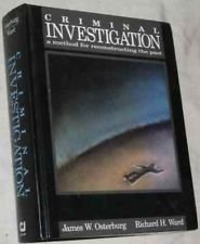 Beispielbild fr Criminal Investigation: A Method for Reconstructing the Past zum Verkauf von Wonder Book