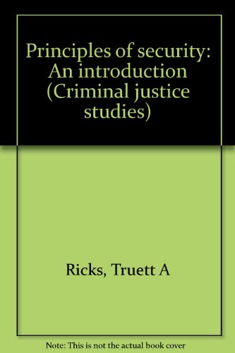 9780870847448: Principles of security: An introduction (Criminal justice studies)