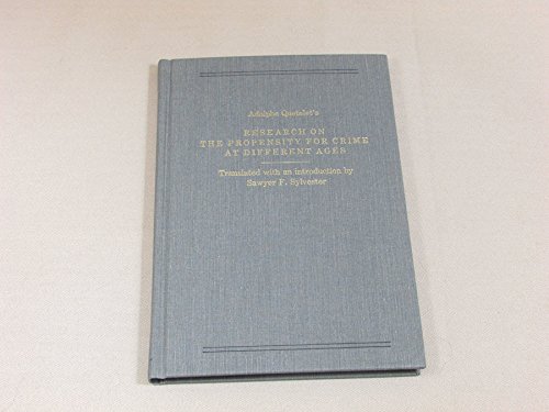 9780870847493: Adolphe Quetelet's Research on the Propensity for Crime at Different Ages