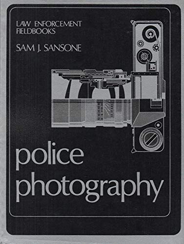 Beispielbild fr Police photography (Law enforcement fieldbooks) zum Verkauf von Books From California