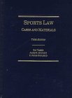 Beispielbild fr Sports Law: Cases and Materials zum Verkauf von HPB-Red