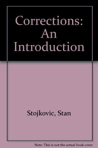 Corrections: An Introduction (9780870848155) by Stojkovic, Stan; Lovell, Rick