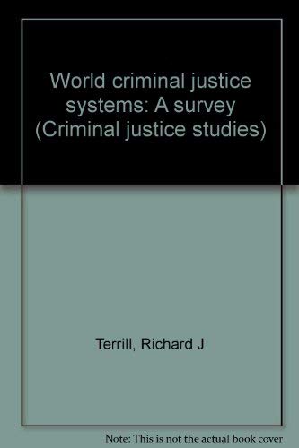 Imagen de archivo de World criminal justice systems: A survey (Criminal justice studies) a la venta por HPB-Red