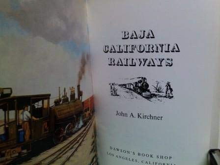 9780870932496: Baja California Railways (Baja California Travels Series)