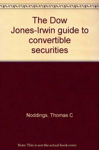 Beispielbild fr The Dow Jones-Irwin guide to convertible securities zum Verkauf von Robinson Street Books, IOBA