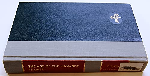 Imagen de archivo de The Age of the Manager Is Over a la venta por Better World Books