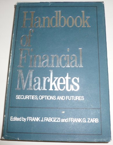 Stock image for Handbook of Financial Markets : Securities, Options and Futures for sale by Better World Books