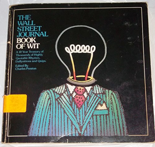 Imagen de archivo de The Wall Street Journal Book of Wit a la venta por Better World Books