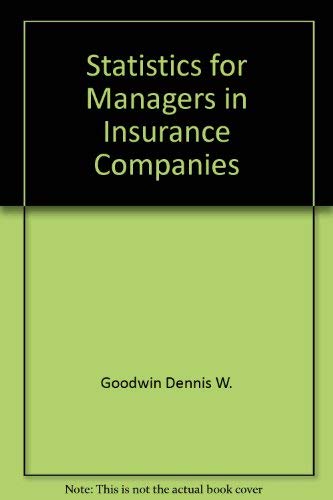 9780870942877: Title: Statistics for Managers in Insurance Companies