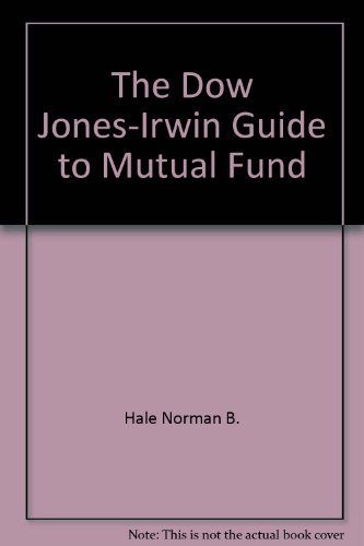 9780870943522: Title: The Dow JonesIrwin Guide to Mutual Funds