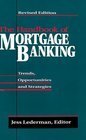 Beispielbild fr The Handbook of Mortgage Banking: A Guide to the Secondary Mortgage Market zum Verkauf von -OnTimeBooks-