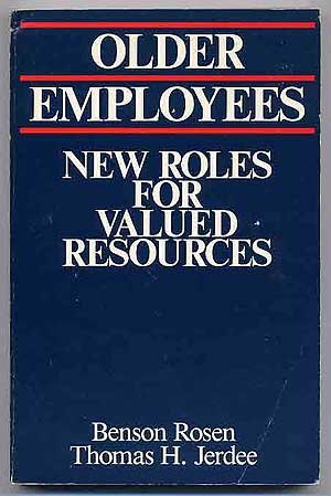 Imagen de archivo de Older Employees : New Roles for Valued Resources a la venta por Better World Books