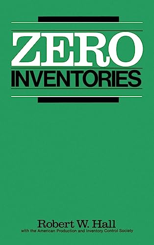 Beispielbild fr Zero Inventories (IRWIN/APICS SERIES IN PRODUCTION MANAGEMENT) zum Verkauf von Wonder Book