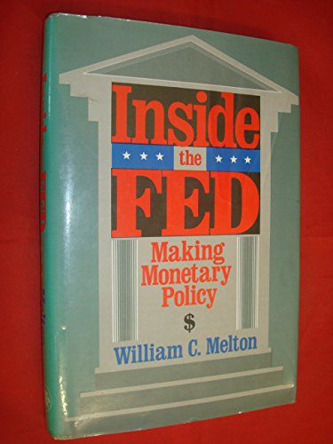 Stock image for Inside the Fed : Making Monetary Policy for sale by Oddball Books