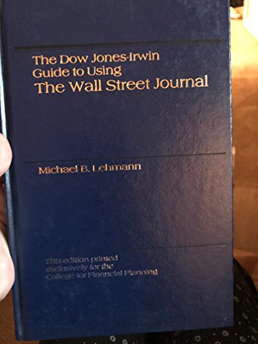 Imagen de archivo de The Dow Jones-Irwin Guide to Using the Wall Street a la venta por Open Books