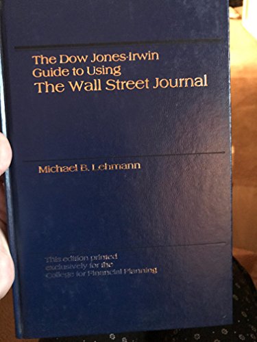 Stock image for The Dow Jones-Irwin Guide to Using the Wall Street for sale by Open Books
