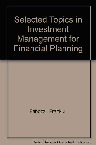 Beispielbild fr Selected Topics in Investment Management for Financial Planning zum Verkauf von Wonder Book