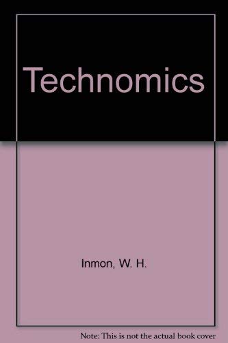 Imagen de archivo de Technomics: The Economics of Technology and the Computer Industry a la venta por Jay W. Nelson, Bookseller, IOBA