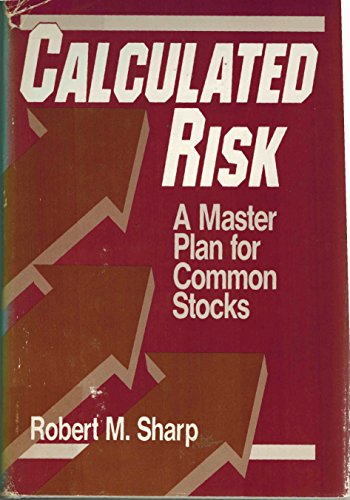 Calculated Risk: A Master Plan for Common Stocks