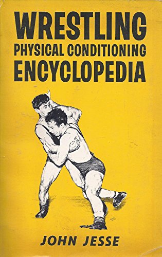 Wrestling Physical Conditioning Encyclopedia