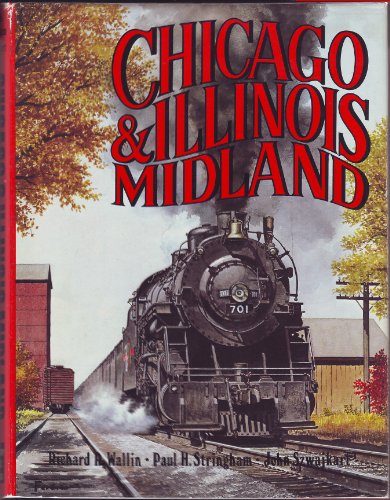 9780870950773: Chicago & Illinois Midland