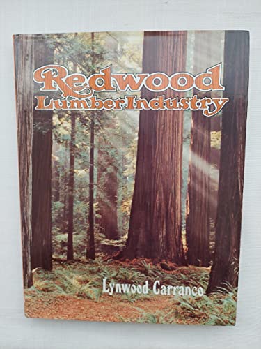 Stock image for Redwood Lumber Industry for sale by Books of the Smoky Mountains