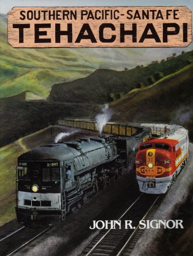 9780870950889: Southern Pacific--Santa Fe Tehachapi [Idioma Ingls]