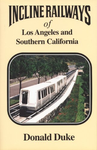 Incline Railways of Los Angeles & Southern California