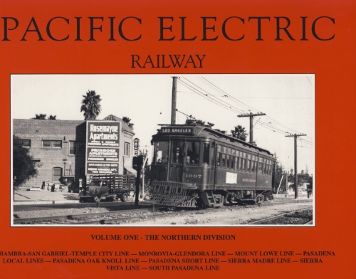 Imagen de archivo de Pacific Electric Railway: Northern Division a la venta por Front Cover Books