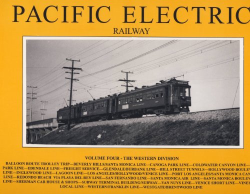 9780870951220: Pacific Electric Railway: Western Division: 4