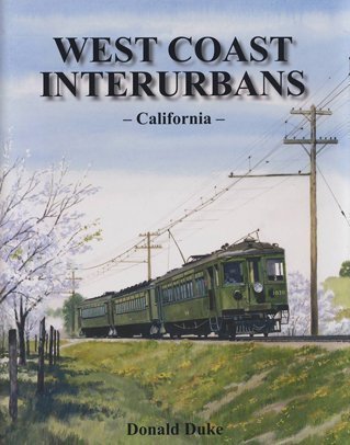 Beispielbild fr West Coast Interurbans: California zum Verkauf von HPB-Red