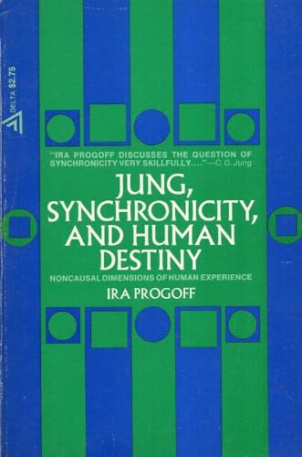 Beispielbild fr Jung, Synchronicity, and Human Destiny : Noncausal Dimensions of Human Experience zum Verkauf von Better World Books