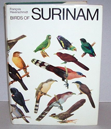 9780870980039: Birds of Surinam