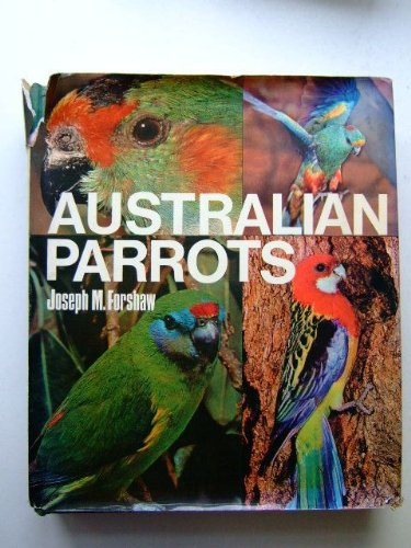 9780870980329: Australian parrots